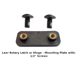 Leer Rotary Latch or Hinge - Mounting Plate (1 Kit)
