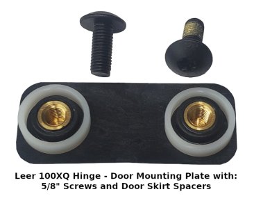 Leer 100XQ Hinge - Door Mounting Plate 5/8" Screws and Door Skirt Spacers